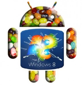 Windows 8 Android Jellybean